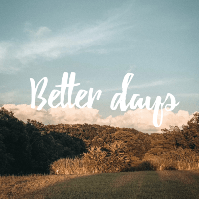 BETTER DAYS Front Cover