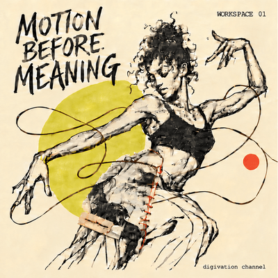 MOTION BEFORE MEANING Front Cover