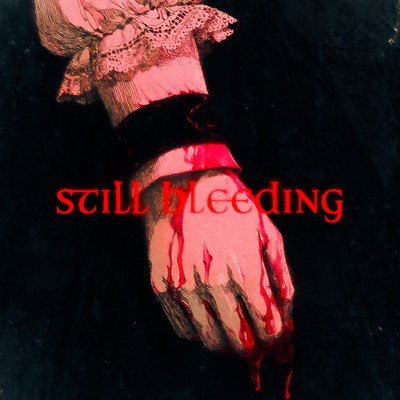 still bleeding Front Cover