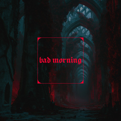 bad morningのジャケット写真
