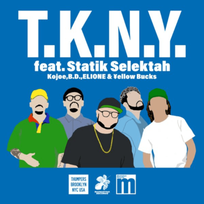 T.K.N.Y. (feat. Statik Selektah) Front Cover