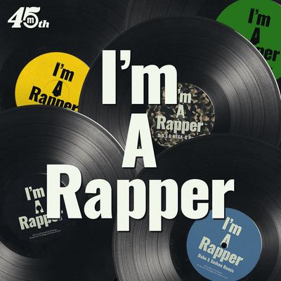 I'm A Rapper (Remixes) Front Cover