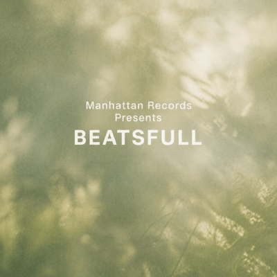Manhattan Records Presents BEATSFULL Front Cover