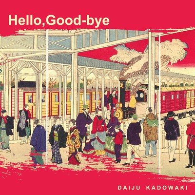 Hello, Good-byeのジャケット写真