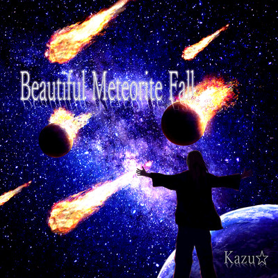 Beautiful Meteorite Fall (2023ver.)のジャケット写真