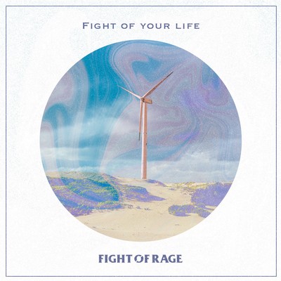 Fight of your lifeのジャケット写真