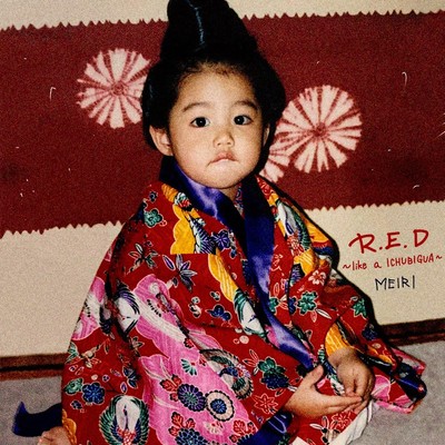 R.E.D 〜like a ICHUBIGUA〜のジャケット写真