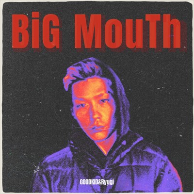 BiG MouTh Front Cover