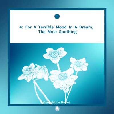 4: For A Terrible Mood In A Dream, The Most Soothing Front Cover
