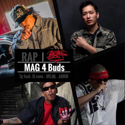 MAG 4 buds (feat. G-runs, MC轟 & ADHD)のジャケット写真