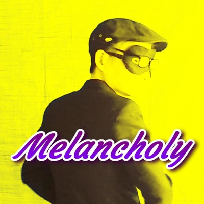 Melancholy Front Cover