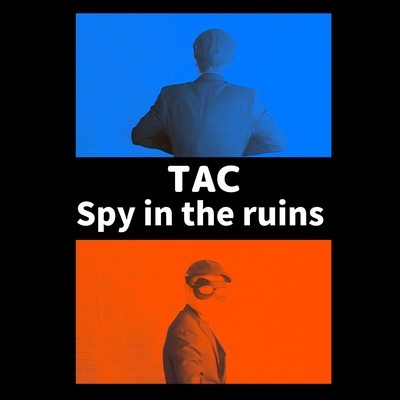 Spy in the ruinsのジャケット写真