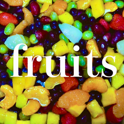 fruitsのジャケット写真