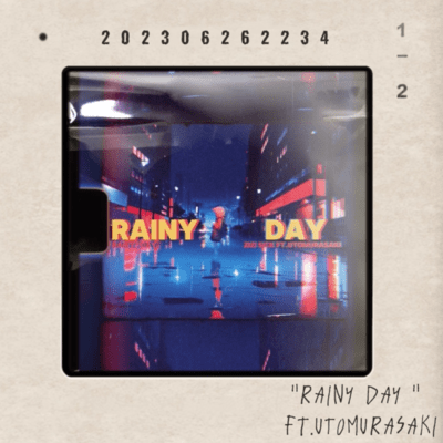 RAINY DAY (feat. UTOMURASAKI) Front Cover