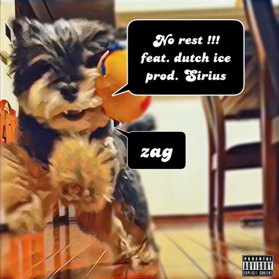 No rest !!! (feat. dutch ice)のジャケット写真