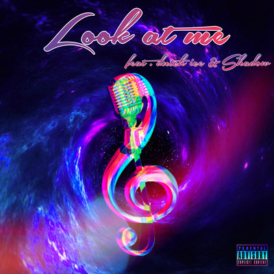 Look at me (feat. dutch ice & Shadow)のジャケット写真