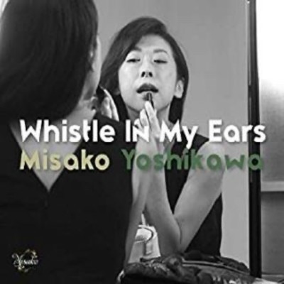 Whistle In My Ears Front Cover