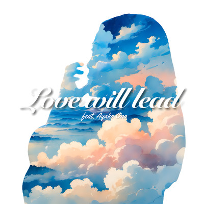 Love will lead Front Cover