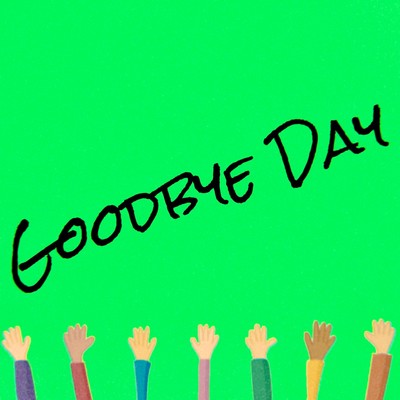 Goodbye Day Front Cover
