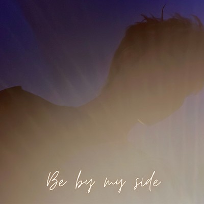 Be by my sideのジャケット写真