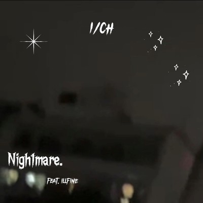 Nightmare. (feat. ILL Fine)のジャケット写真