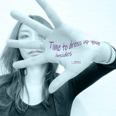 Time to dress up your insides Front Cover