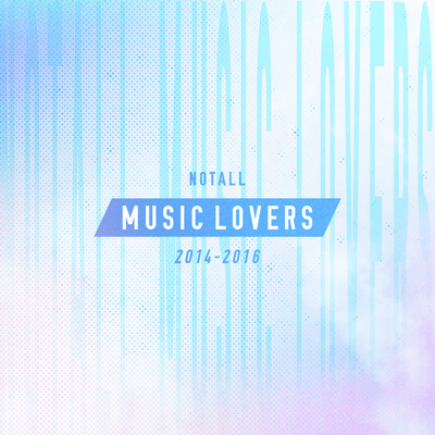 NOTALL MUSIC LOVERS 2014-2016 Front Cover