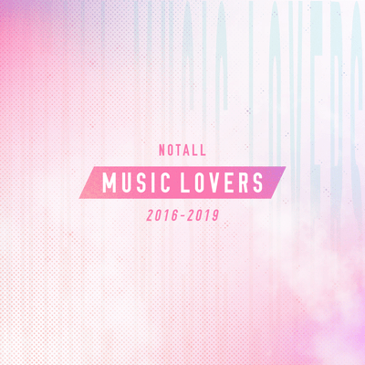 NOTALL MUSIC LOVERS 2016-2019 Front Cover