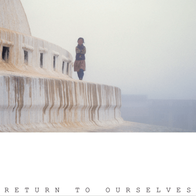 RETURN TO OURSELVES Front Cover