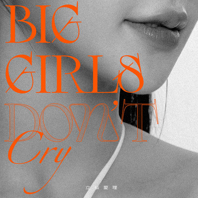 Big Girls Don't Cryのジャケット写真