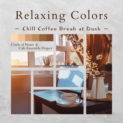 Relaxing Colors: Chill Coffee Break at Dusk Front Cover