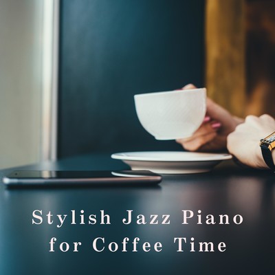 Stylish Jazz Piano for Coffee Time Front Cover