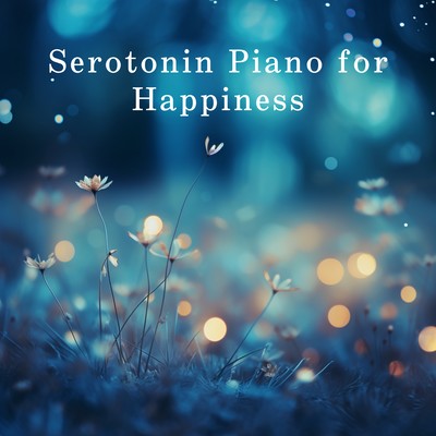 Serotonin Piano for Happiness Front Cover