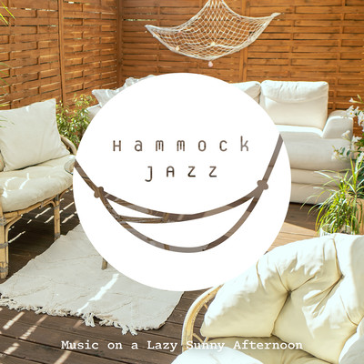 Hammock Jazz - Music on a Lazy Sunny Afternoon Front Cover