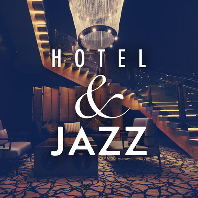 Hotel & Jazz: Luxury Melodies for Adults Front Cover
