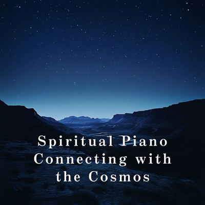 Spiritual Piano Connecting with the Cosmos Front Cover