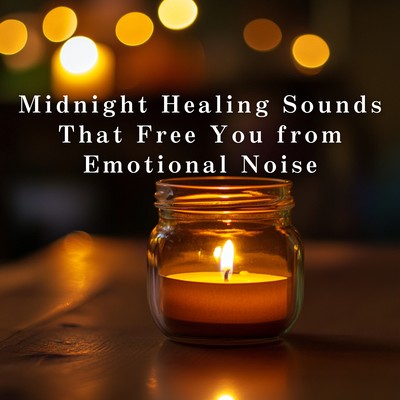 Midnight Healing Sounds That Free You from Emotional Noise Front Cover