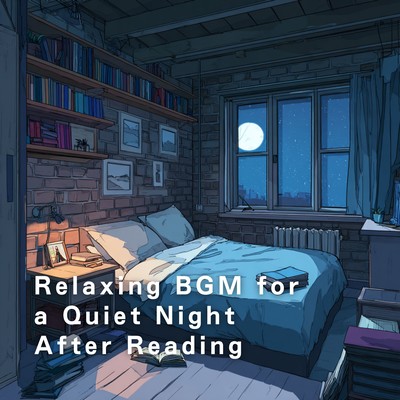 Relaxing BGM for a Quiet Night After Reading Front Cover