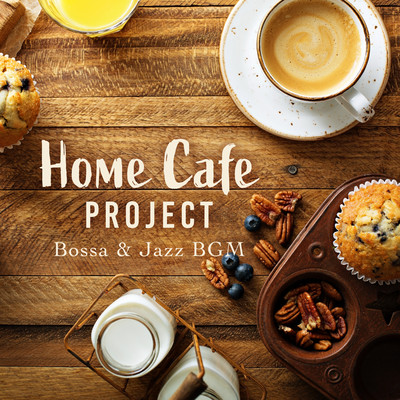 Home Cafe Project Bossa & Jazz BGM Front Cover