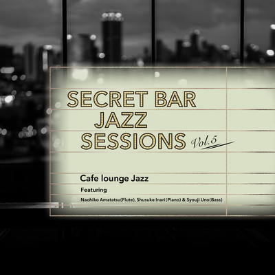 Secret Bar Jazz Sessions Vol.5 Front Cover