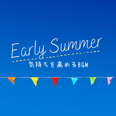 Early Summer - Lift Your Spirits Background Music Front Cover