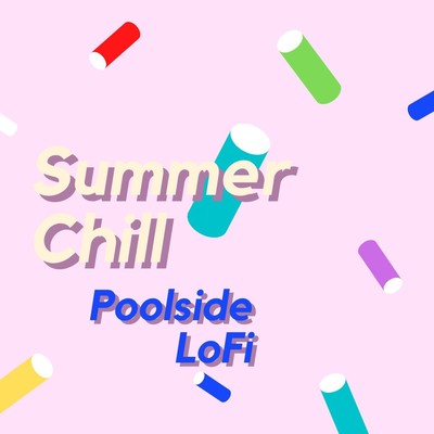 Summer Chill - Poolside LoFi Front Cover