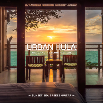 Urban Hula ~Sunset Sea Breeze Guitar ~ Front Cover