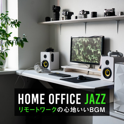 Home Office Jazz - Music to Focus in Remote Work Front Cover