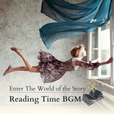 Enter The World of the Story - Reading Time BGM Front Cover