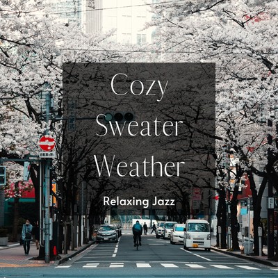 Cozy Sweater Weather ~Relaxing Jazz~ Front Cover