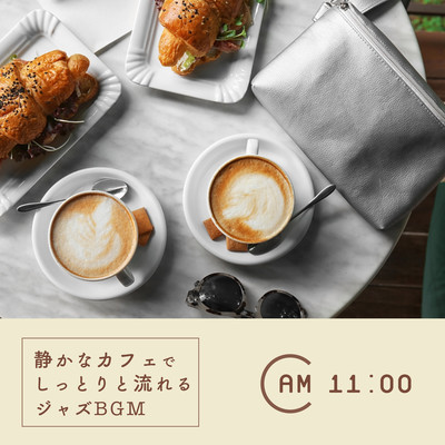 Mellow and Smooth -Quiet Cafe Jazz at 11am- Front Cover