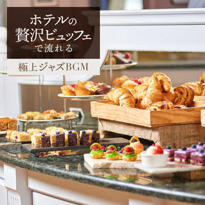 Superb Jazz Music at the Hotel's Deluxe Buffet Front Cover