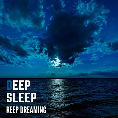 Deep Sleep: Keep Dreaming Front Cover