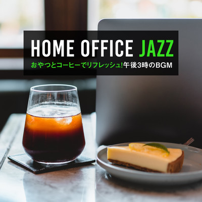 Home Office Jazz: Sweets & Coffee for Refreshment at 3pm Front Cover
